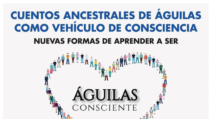 Cuentos Ancestrales de Águilas como Vehículo de Consciencia