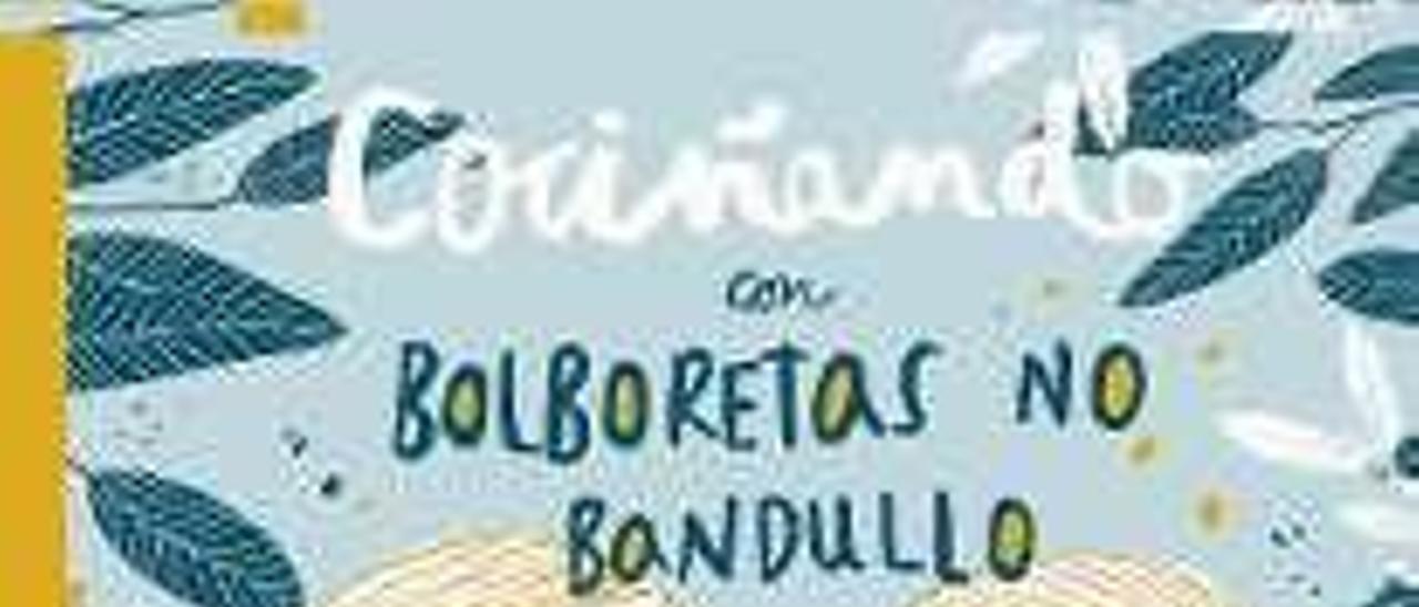 Cociñando con Bolboretas no bandullo