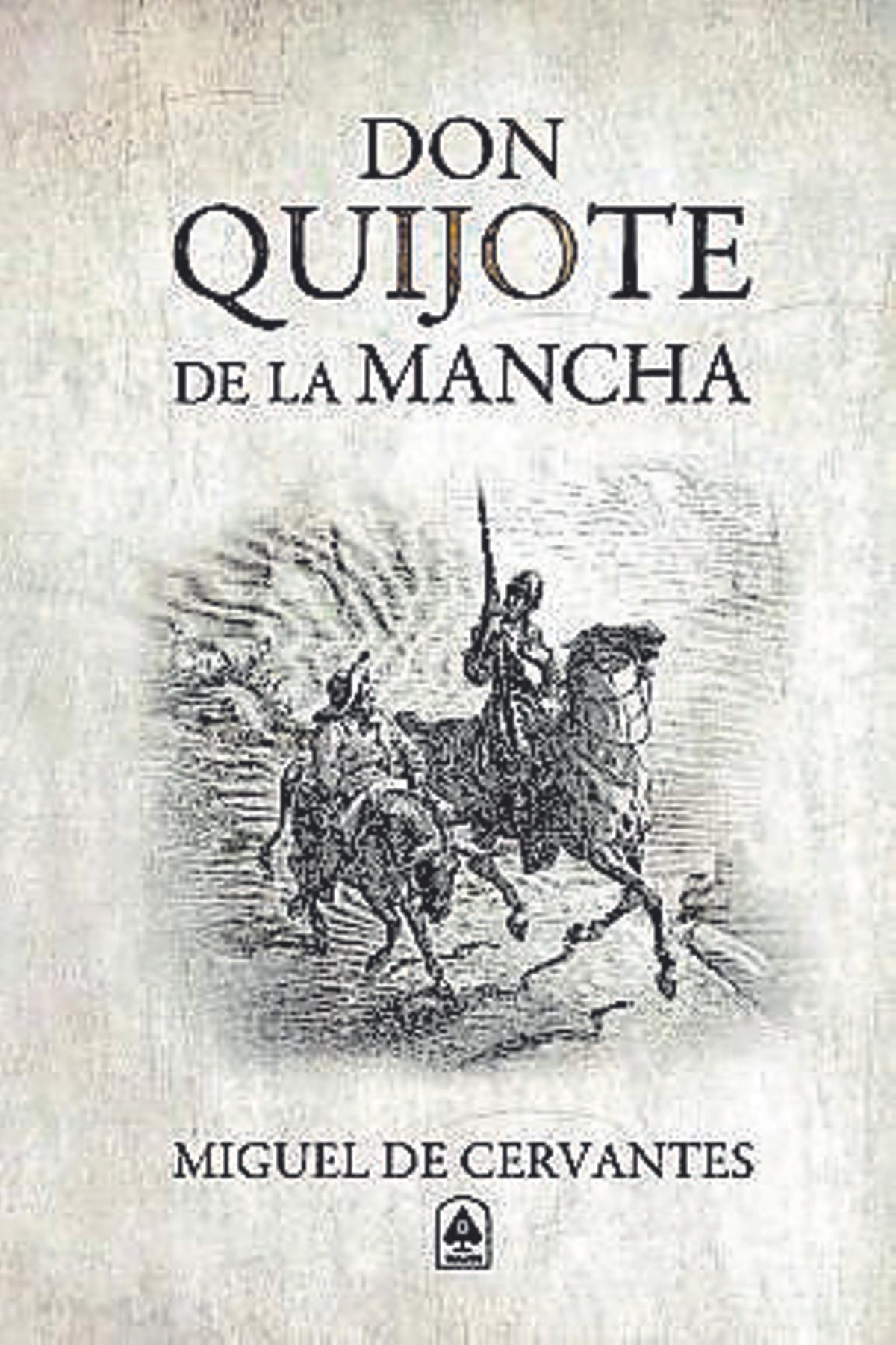El Quijote, Miguel de Cervantes