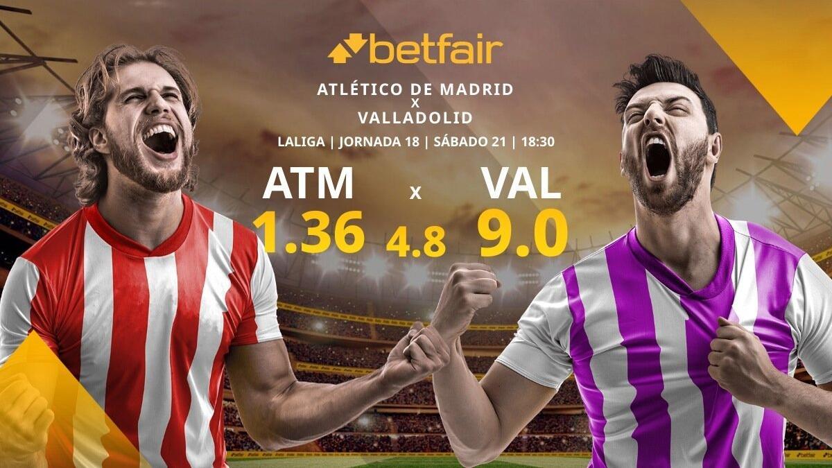 Atlético de Madrid vs. Real Valladolid CF: horario, TV, alineaciones, estadísticas y pronósticos