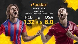 FC Barcelona vs. Club Atlético Osasuna: horario, TV, estadísticas, palmarés y pronósticos Supercopa