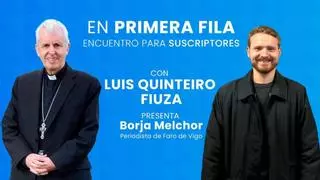 Monseñor Luis Quinteiro Fiuza protagoniza el próximo encuentro con suscriptores de FARO