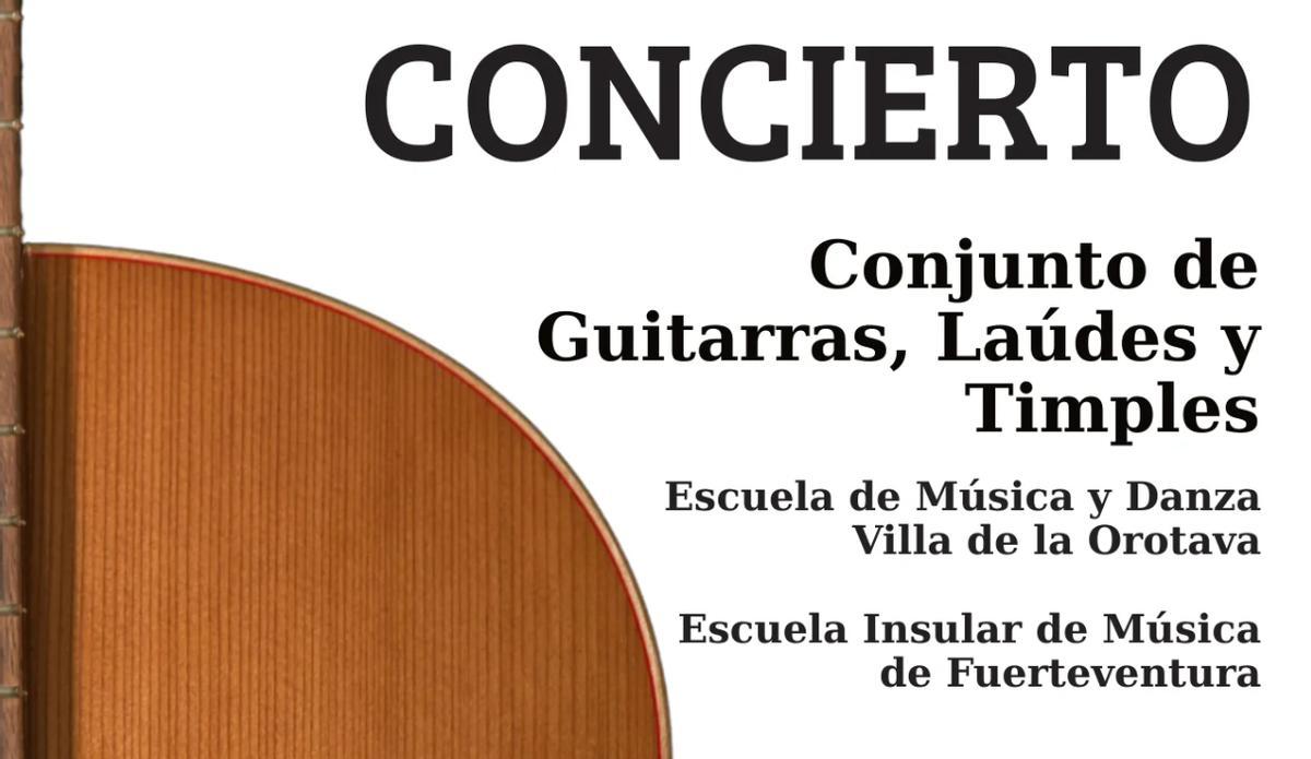 Concierto de guitarras, laúdes y timples en Antigua: Fuerteventura y La Orotava se unen en una cita musical con entrada gratuita