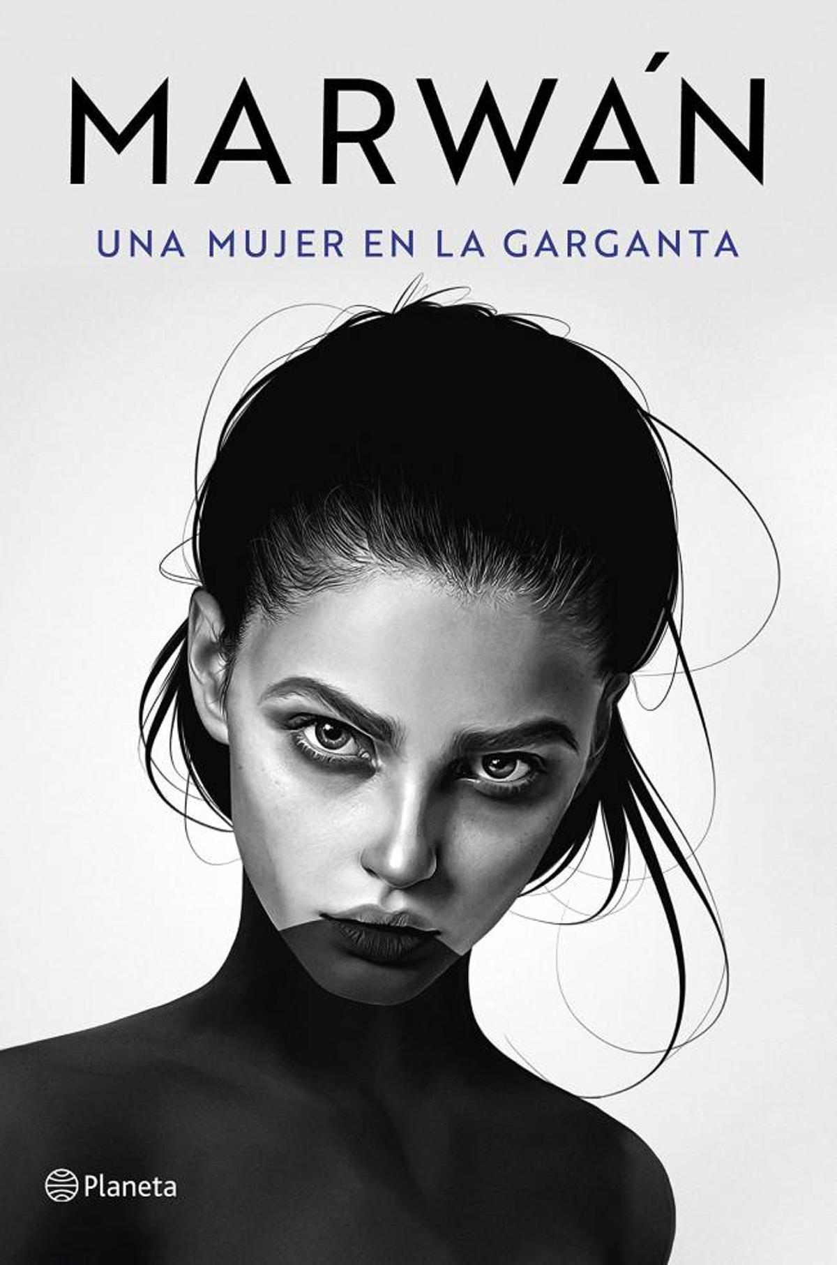 Una mujer en la garganta, de Marwán