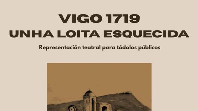 Cartel da peza «Vigo 1719, unha loita esquecida». | FDV
