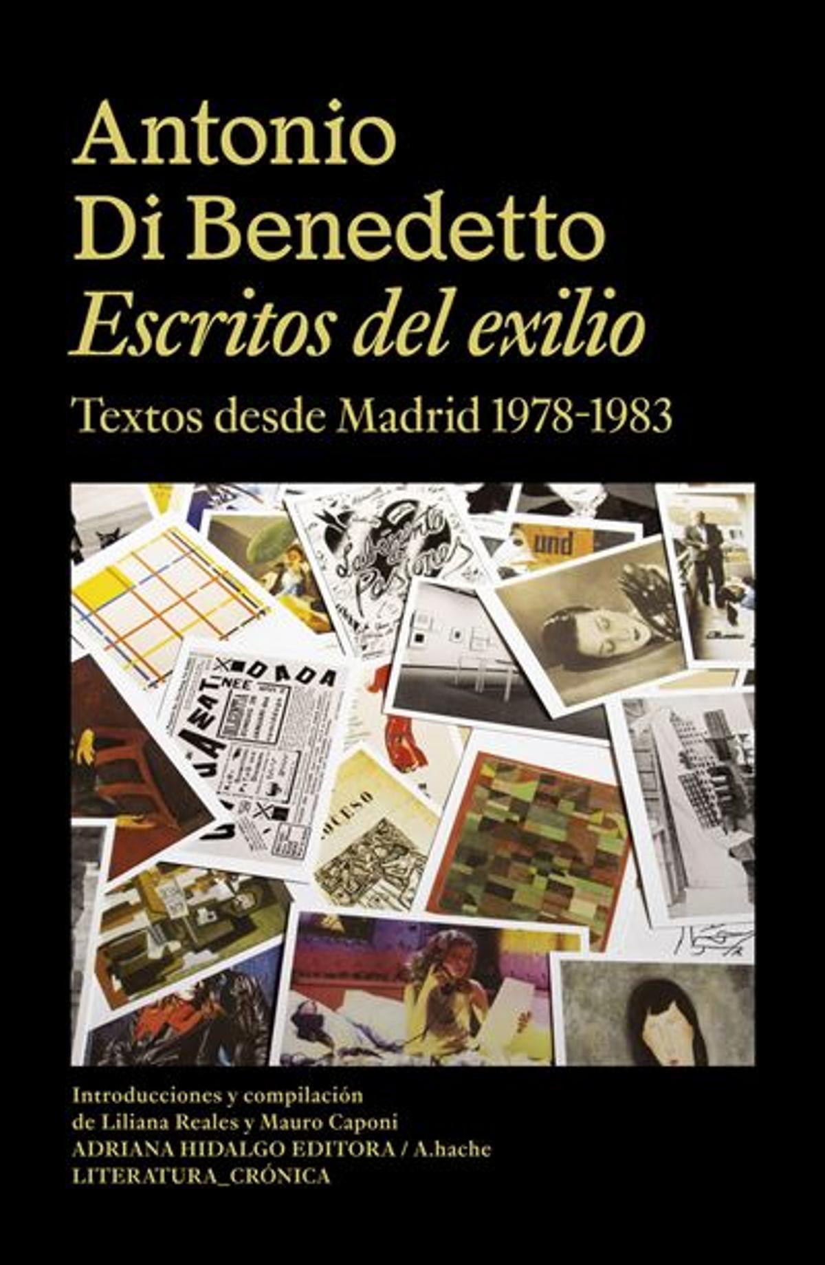 Escritos del exilio. Textos desde Madrid: 1978-1983