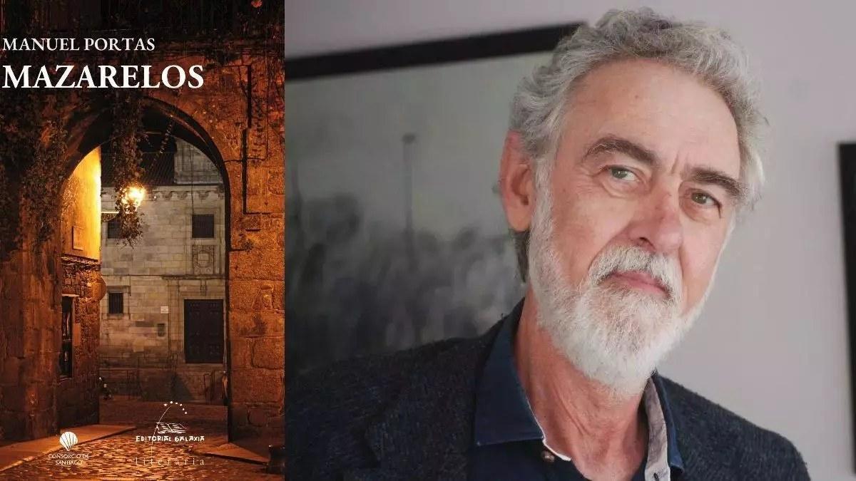 Manuel Portas junto a la portada de su libro "Mazarelos".