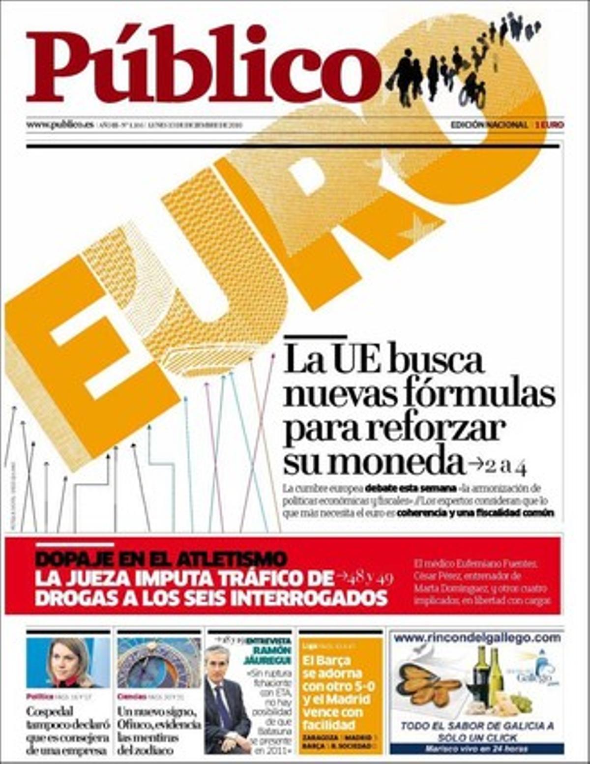 En pàgines interiors, ’Público’ publica una anàlisi de Robert Fisk sobre la controvèrsia que estan obrint al Líban les filtracions de Wikileaks, i destaca que 1.200 espanyols en la vintena emigren cada mes a l’Argentina fugint de la crisi.