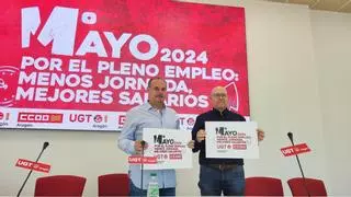 UGT y CCOO reivindicarán este 1 de mayo "el pleno empleo" en Aragón con reducción de la jornada y mejores salarios