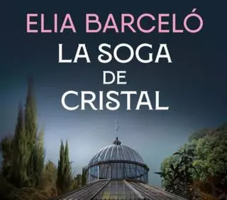 Elia Barceló regresa con la tercera entrega de la serie de Santa Rita