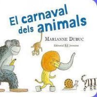 &#039;El Carnaval dels animals&#039;, de Marianne Dubuc