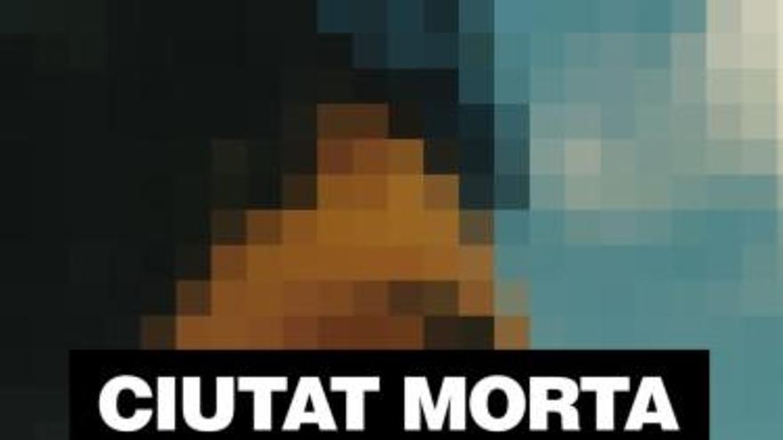 Cartell del film &#039;Ciutat morta&#039;,