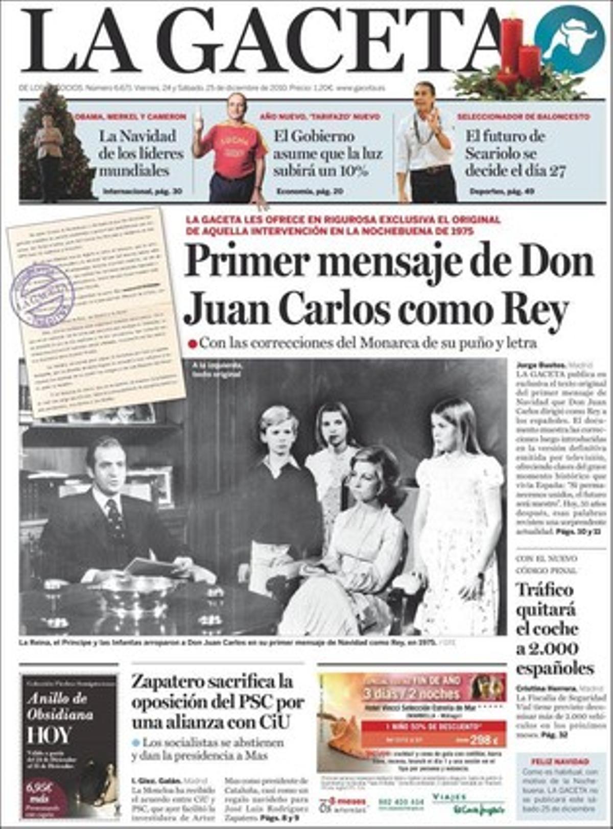 a Dins ’La Gaceta’ dóna rellevància a la informació que el Govern només veu un gest nadalenc en l’acostament que Rajoy va fer a Zapatero dijous al Congrés; i també que Rajoy fa per primera vegada un espai a Ruiz-Gallardón en la seva felicitació nadalenca.