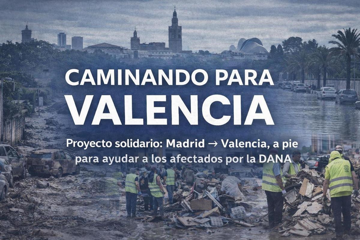 Proyecto solidario "Caminando para Valencia"