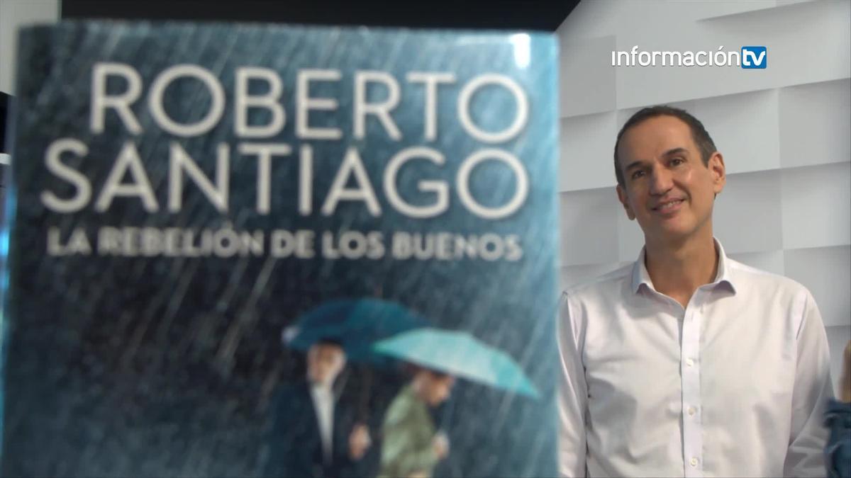 Roberto Santiago se estrena en las veladas literarias del Maestral con La  rebelión de los buenos - Información