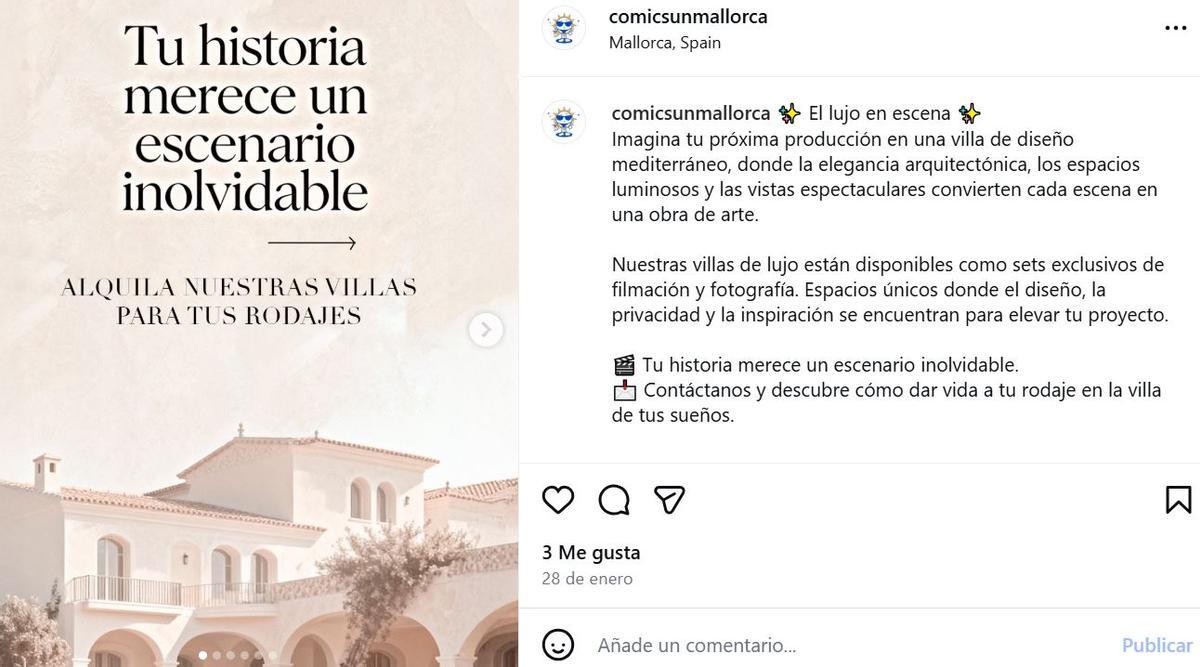 En el Instagram de Comic Sun Mallorca, web con la oferta de alquiler vacacional que gestiona Garrido, se ofrecen las villas para rodajes.