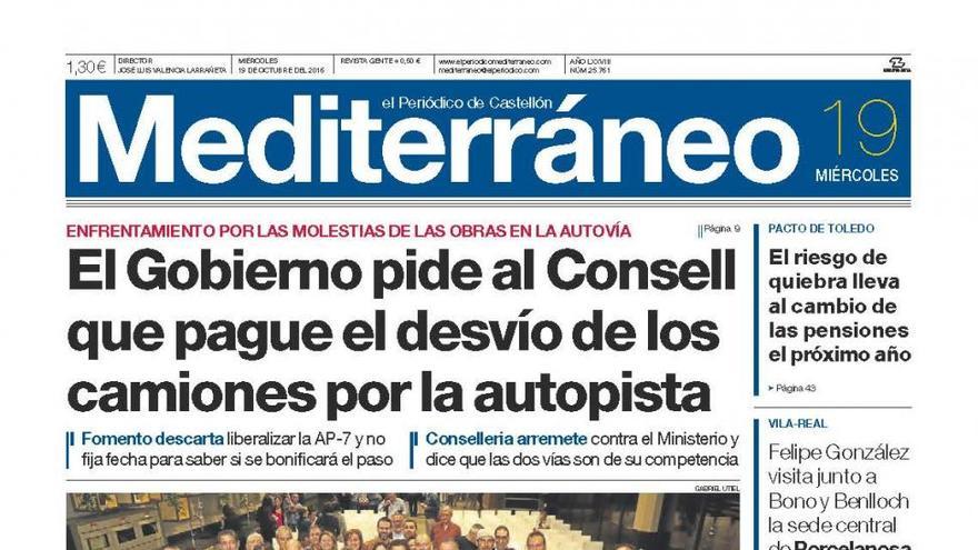 El Gobierno pide al Consell que pague el desvío de los camiones por la autopista, en la portada de Mediterráneo