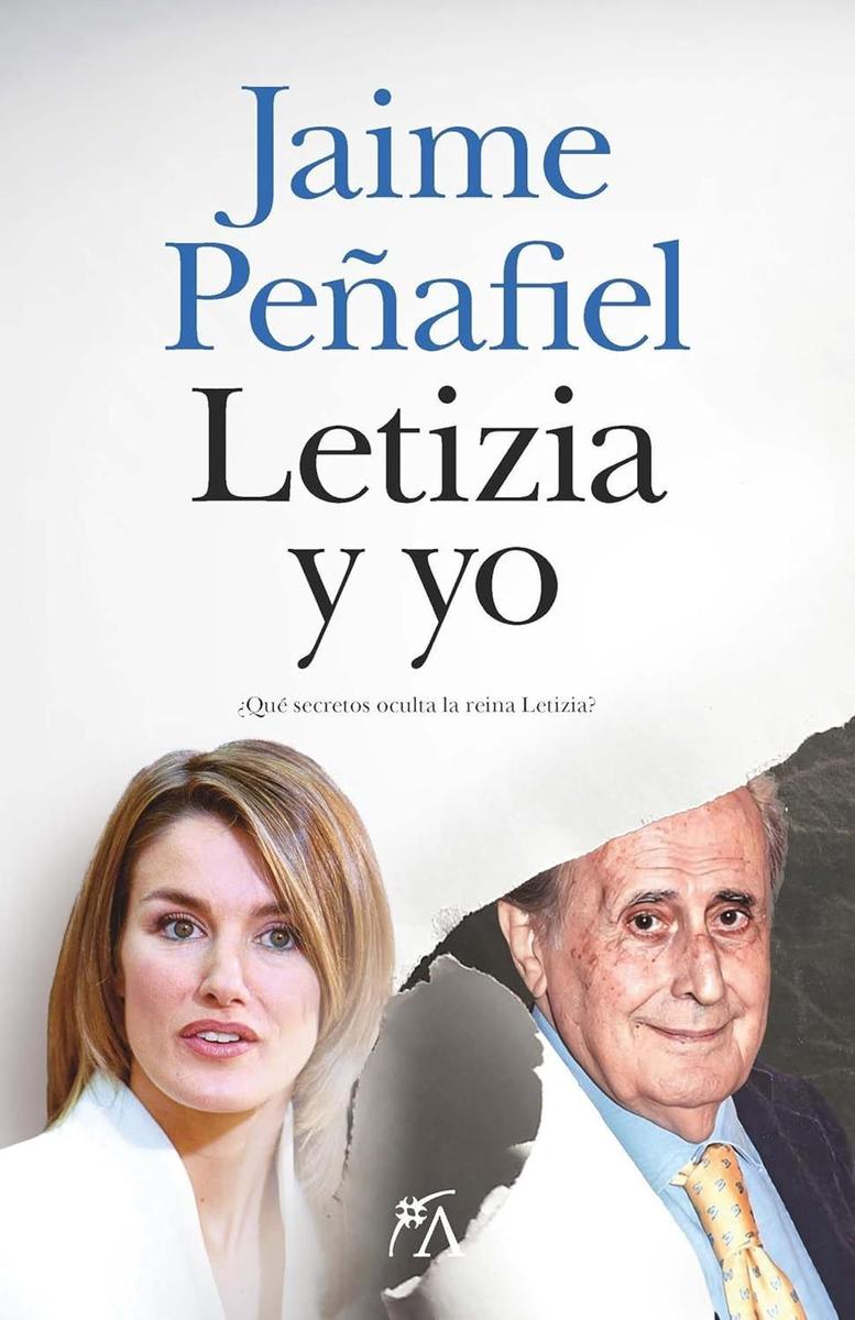 El libro 'Letizia y yo' de Jaime Peñafiel