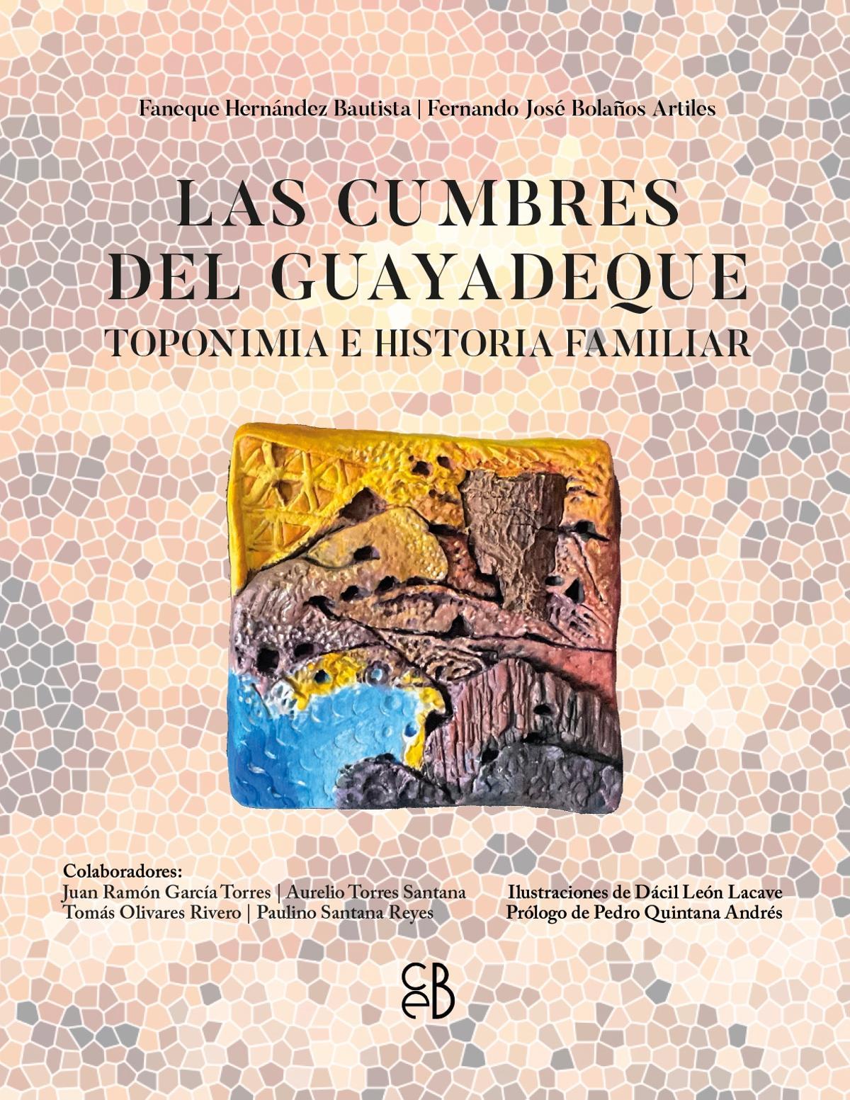Portada del libro 'Las cumbres del Guayadeque. Toponimia e historia familiar'