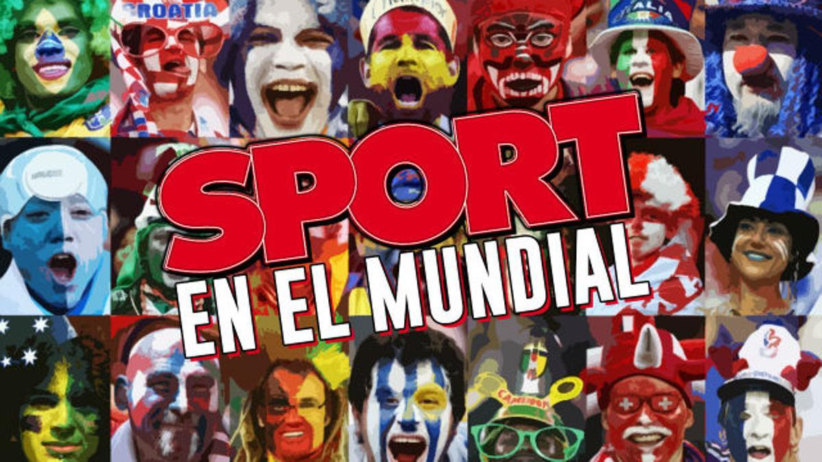 SPORT en el Mundial: Hasta aquí el mejor Mundial de la historia