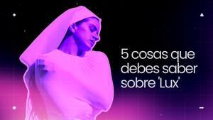 ‘Lux’, el nou disc de Rosalía, cançó a cançó