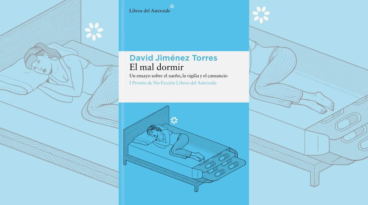Portada de 'El mal dormir', de David Jiménez Torres.