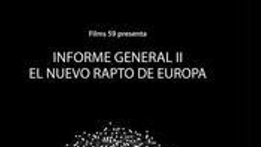 Informe general II. El nou rapte d&#039;Europa