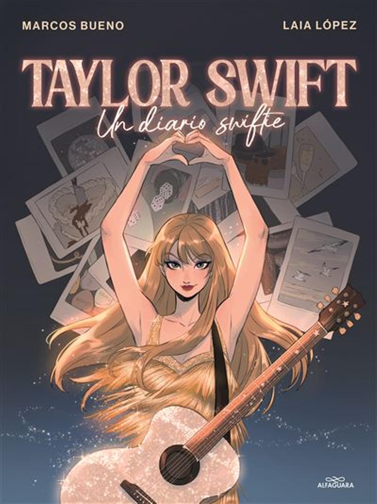 Taylor Swift: un diario swiftie, de Marcos Bueno i Laia López