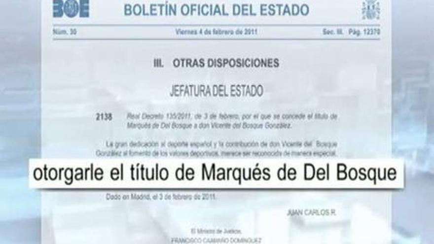 Del Bosque recibe el título de Marqués