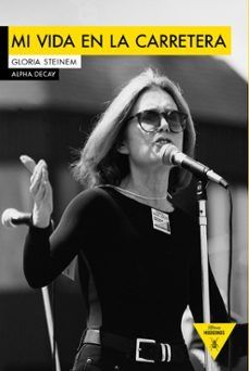 Mi vida en la carretera, de Gloria Steinem