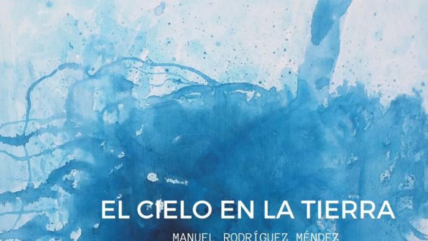 Exposición: El Cielo en la Tierra