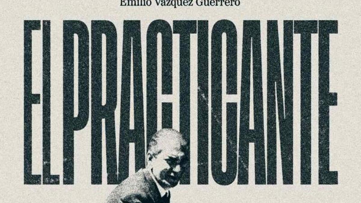 Presentación de “El practicante”, de Emilio Vázquez Guerrero.