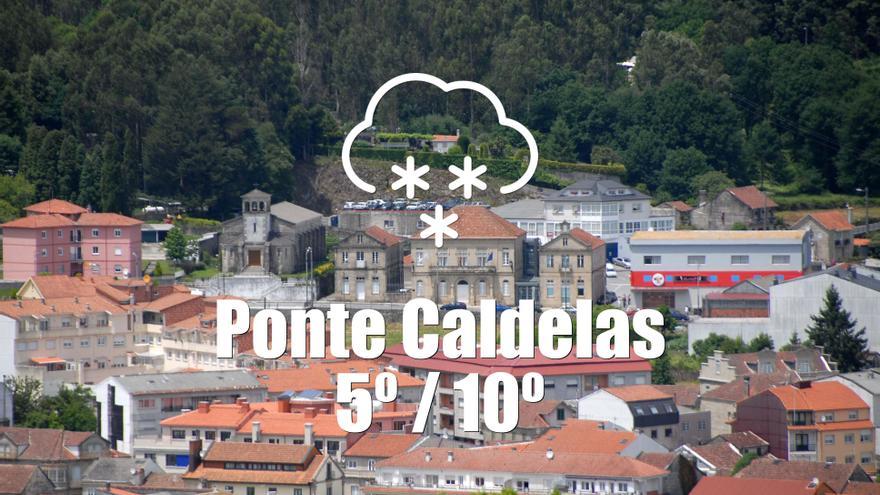 El tiempo en Ponte Caldelas: previsión meteorológica para hoy, miércoles 27 de marzo