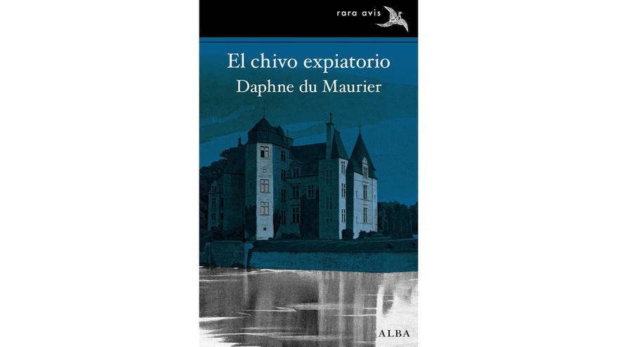 La portada del libro &#039;El chivo expiatorio&#039;, de Daphne du Maurier.