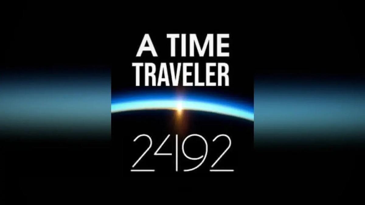 Cartel de A Time Traveler: 2492