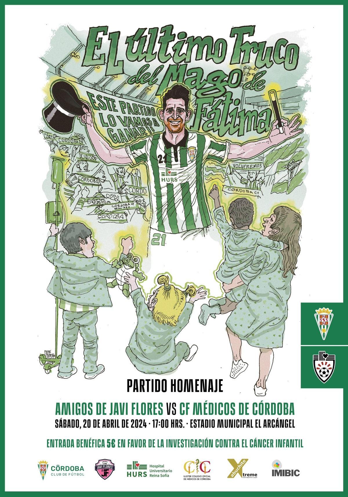 Cartel oficial del partido de homenaje a Javi Flores en El Arcángel.