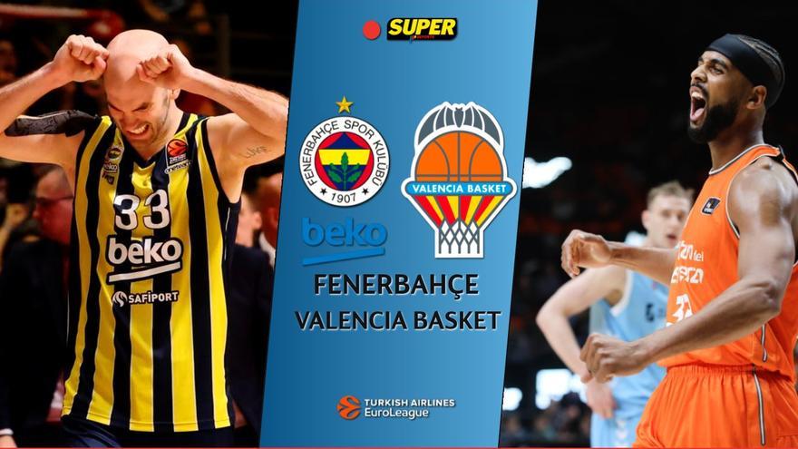 Directo | Así fue el Fenerbahçe - Valencia Basket