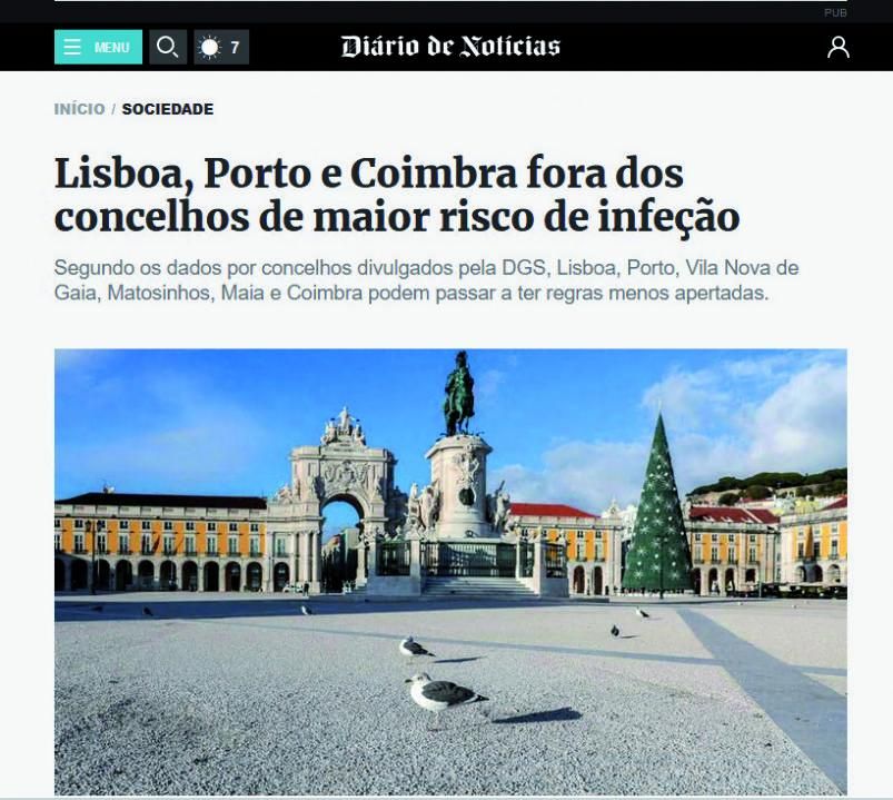 Diario de Noticias. Lisboa, Porto y Coimbra salen de los ayuntamientos de mayor riesgo de infección en Portugal.