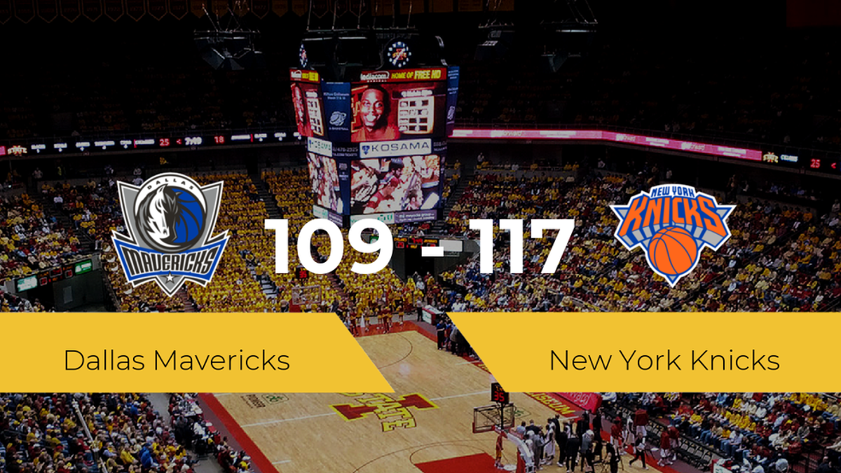 New York Knicks se queda con la victoria frente a Dallas Mavericks por 109-117