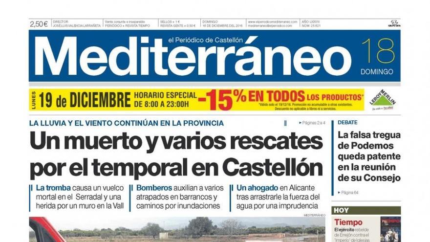 Un muerto y varios rescates por el temporal en Castellón, hoy en la portada de Mediterráneo