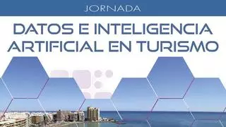 Datos e Inteligencia Artificial en Turismo, a debate en Torrevieja