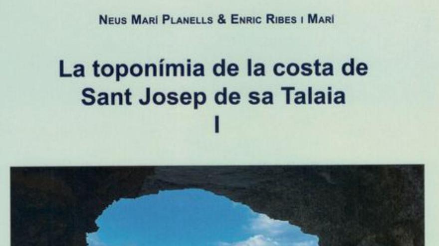 Neus Marí y Enric Ribes presentan ‘La toponímia de la costa de Sant Josep I’