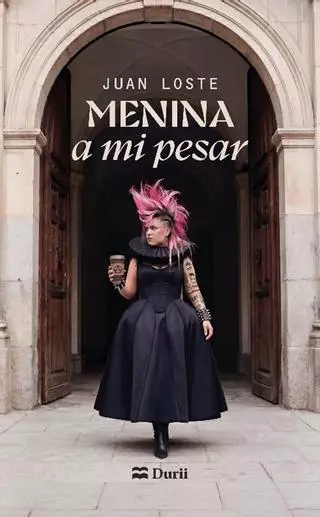 Juan Loste publica 'Menina a mi pesar',  una ficción de saga familiar narrada en primera persona