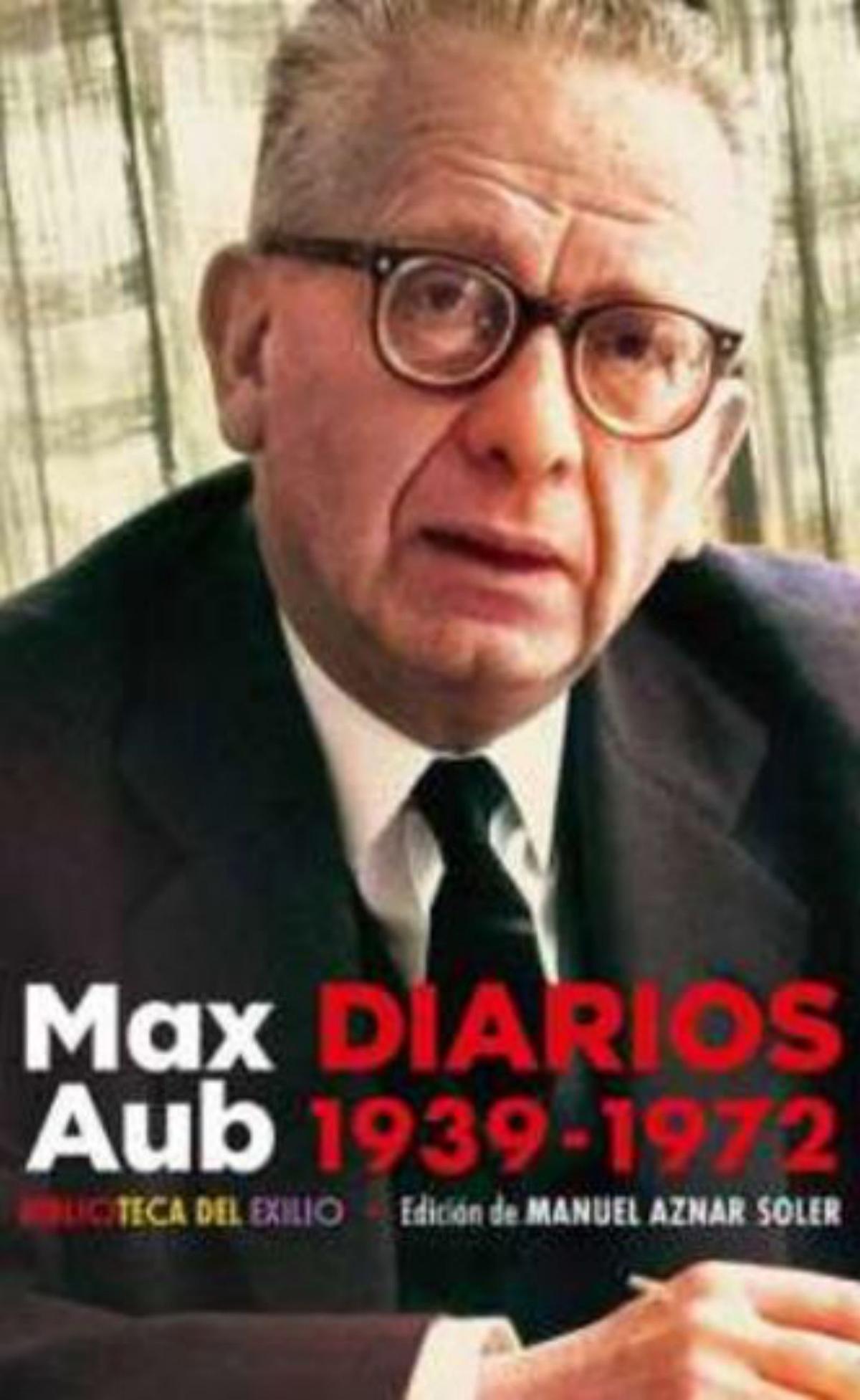 Max Aub  Diarios del exilio 