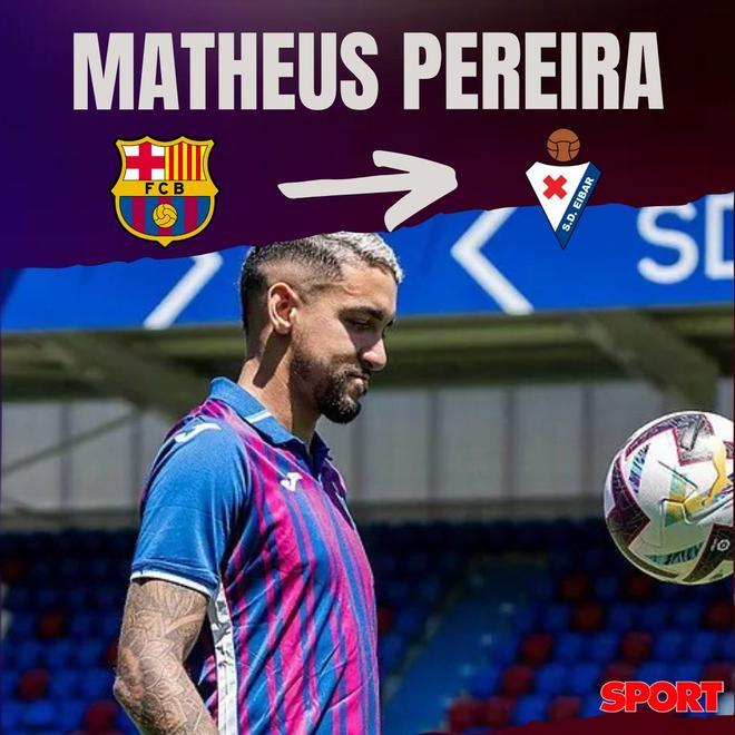 12.07.2022: Matheus - Acuerdo entre el Barça y el Eibar para el traspaso del brasileño, que durante dos temporadas y medias defendió los colores del filial barcelonista