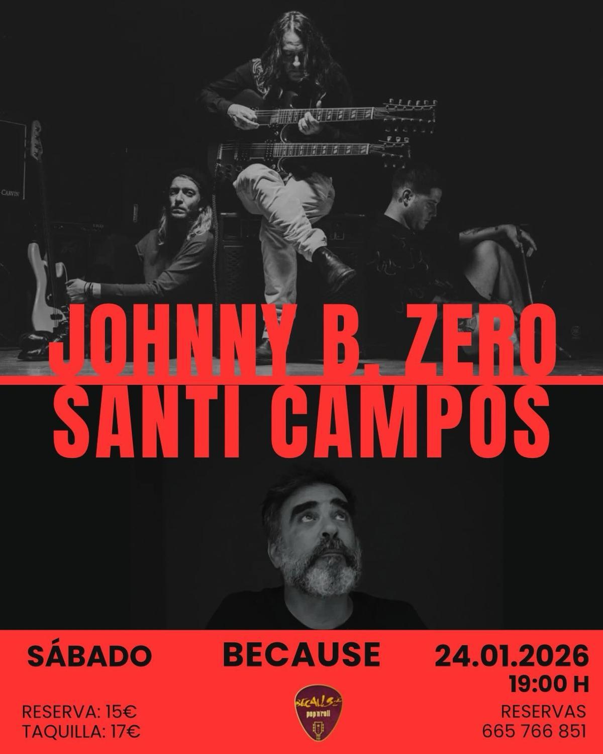 Johny B Zero + Santi Campos