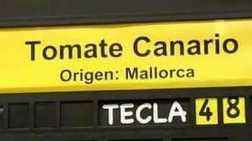 &quot;Tomate canario, hecho en Mallorca&quot;