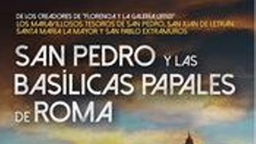 San Pedro y las basílicas papales de Roma