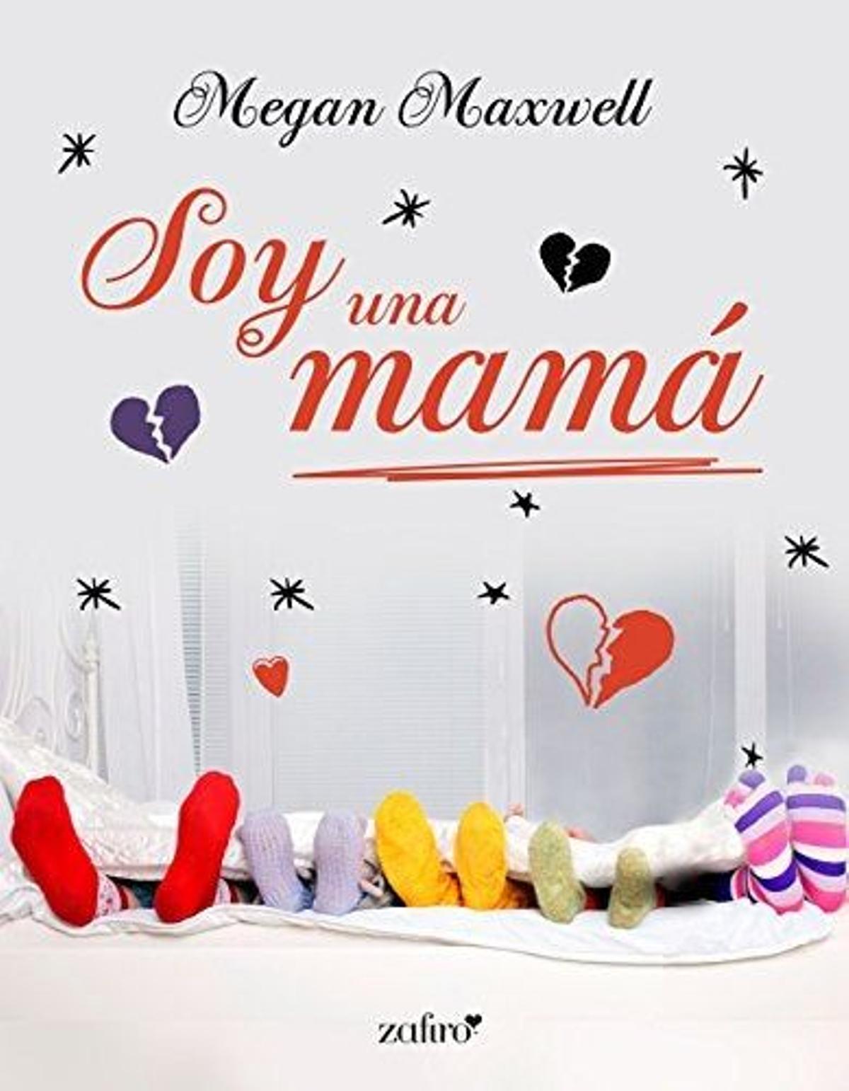 'Soy una mamá' de Megan Maxwell (Precio: 0,00 euros)