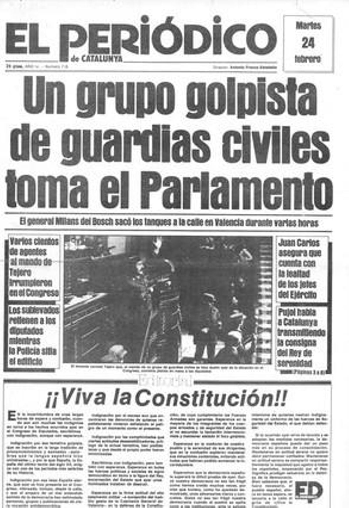 La portada d’El Periódico de Catalunya el dia 24 de febrer del 1981. L’editorial d’aquell dia es va titular: “¡¡Visca la Constitució!!”